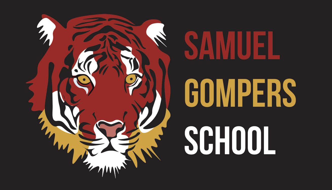 A vectored crimson and gold tiger facing front on a black background with the words: Samuel Gompers School to the right.