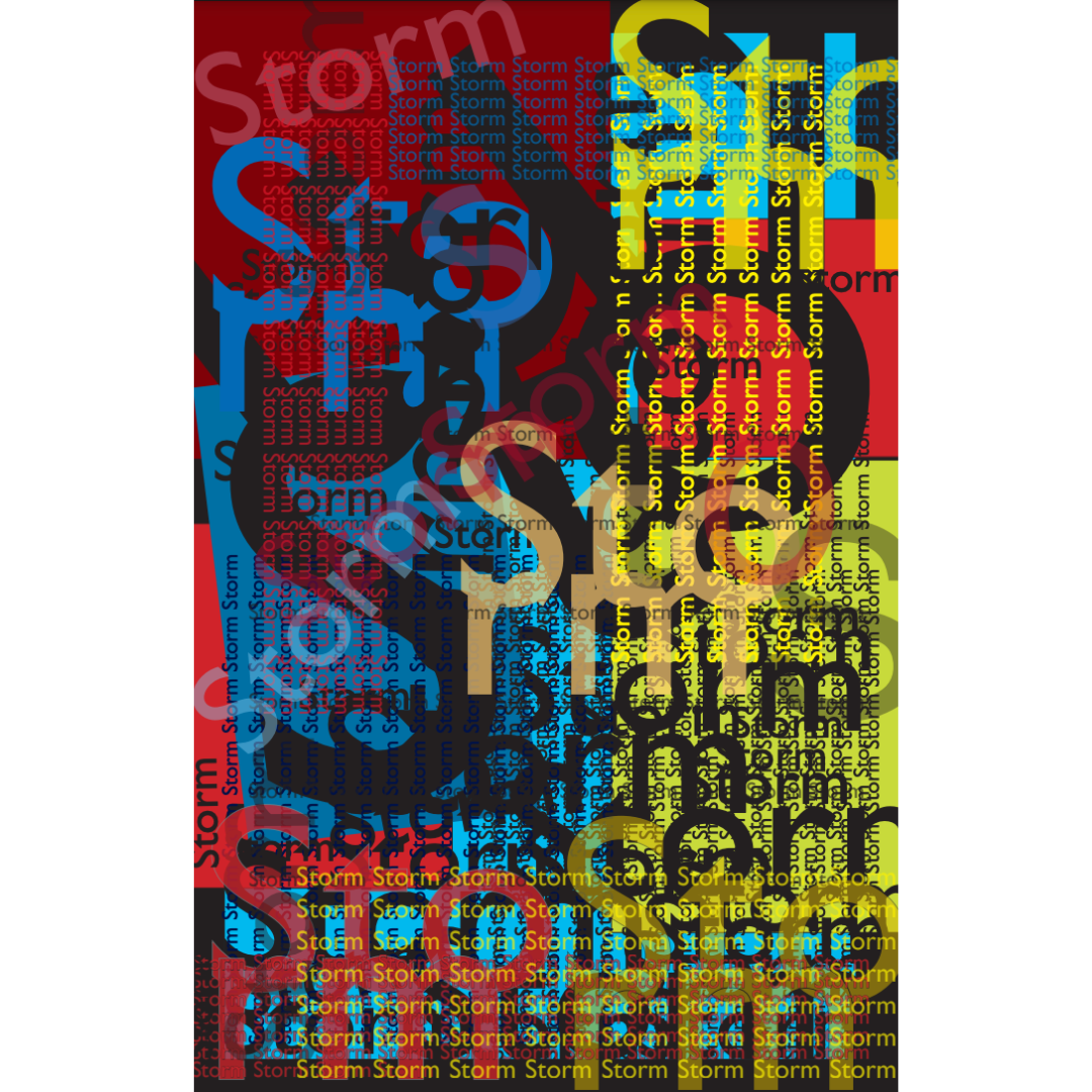 image of a poster with the word storm repeated throughout in various overlays and opacities. The three primary colors are also repeated in a chaotic design.
